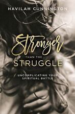 Stronger Than the Struggle: Uncomplicating Your Spiritual Battle comprar usado  Enviando para Brazil