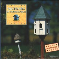 Nichoirs mangeoires bonnes d'occasion  France