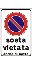 Cartello divieto sosta usato Cartello divieto sosta usato  Roma