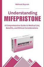 Mehmet Bayram Understanding MIFEPRISTONE (Paperback) (UK IMPORT) comprar usado  Enviando para Brazil