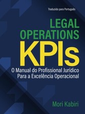 Legal Operations KPIs: O Manual do Profissional Jurídico (Portugues edition) comprar usado  Enviando para Brazil