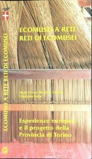 Ecomusei rete reti usato  Italia