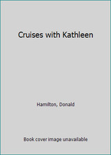 Cruises with Kathleen by Hamilton, Donald comprar usado  Enviando para Brazil