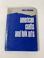 American Crafts And Folk Arts Book Erwin O. Christensen 1964 segunda mano  Embacar hacia Mexico