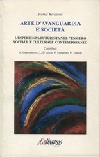 Arte avanguardia società usato  Italia