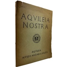 Aquileia nostra 1973 usato  Roma