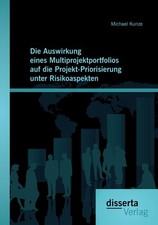 Die Auswirkung eines Multiprojektportfolios auf die Projekt-Priorisierung u ... na sprzedaż  Wysyłka do Poland