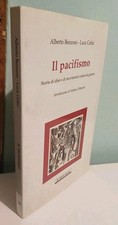 Pacifismo storie idee usato  Italia