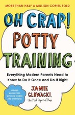 Oh Crap! Potty Training: Everything Modern Parents Need to Kno . na sprzedaż  Wysyłka do Poland