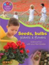 Seeds, Bulbs, Plants and Flowers : The Best Start in Science Hele segunda mano  Embacar hacia Mexico