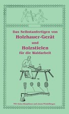 Axtstiel herstellung forstarbe gebraucht kaufen  Obermarchtal