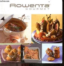 Rowenta gourmet recettes d'occasion  Saint-Denis-de-Pile