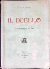 Duello attraverso secoli usato  Italia