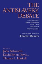 Antislavery debate capitalism for sale  UK