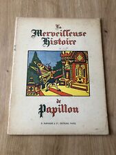 Merveilleuse histoire papillon d'occasion  Trilport