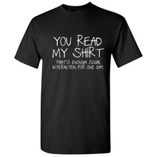 Camiseta You Read My Shirt That's Enough interação social para o dia engraçada comprar usado  Enviando para Brazil