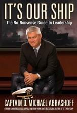 It's Our Ship: The No-Nonsense Guide to Leadership by Abrashoff, Captain D. Mic comprar usado  Enviando para Brazil