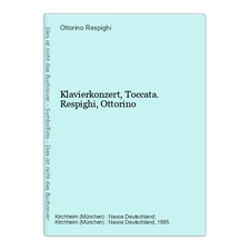 Klavierkonzert toccata respigh gebraucht kaufen  Aarbergen