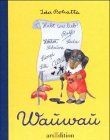 Wauwau bohatta morpurgo gebraucht kaufen  Berlin