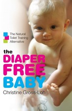 THE DIAPER-FREE BABY: THE NATURA, usado comprar usado  Enviando para Brazil