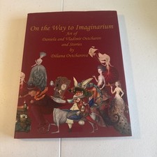 ON THE WAY TO IMAGINARIUM ART OF DANIELA AND VLADIMIR Ovtcharov And Stories comprar usado  Enviando para Brazil