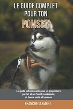 Guide complet pomsky d'occasion  Expédié en France