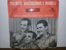 HEAR 7" PALMITO BRAZAOZINHO & NARDELI 45 "CANARINHO" FOLK ROOTS BRAZIL VG+ RARE comprar usado  Brasil 