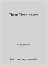 These Three Hearts by margaret yeo comprar usado  Enviando para Brazil
