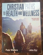 Christian Paths to Health and Wellness 3rd Edition Peter Walters and John Byl segunda mano  Embacar hacia Mexico