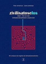 Zivilisatoselos leben hne gebraucht kaufen  Stuttgart