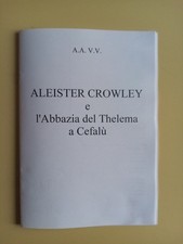 Aleister crowley abbazia usato Aleister crowley abbazia usato  Italia