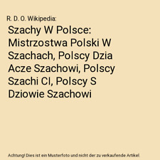 Szachy W Polsce: Mistrzostwa Polski W Szachach, Polscy Dzia Acze Szachowi, Polsc na sprzedaż  Wysyłka do Poland