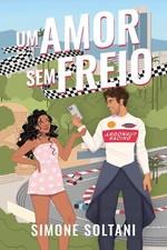 UM AMOR SEM FREIO = SIMONE SOLTANI Cross The Line BRAZIL BOOK IN PORTUGUESE 2024, usado comprar usado  Brasil 