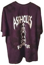 Assholes live forever for sale  Bellingham