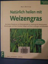 Natürlich heilen weizengras gebraucht kaufen  Berlin