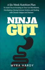 Ninja Gut: A Six-Week Nutrition Plan To Assis You in Focusing on Your Gut Mi... comprar usado  Enviando para Brazil