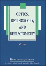 OPTICS, RETINOSCOPY, AND REFRACTOMETRY (THE BASIC By Lens Al Comt **Excellent** segunda mano  Embacar hacia Mexico