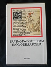 Erasmo rotterdam elogio usato  Concordia sulla Secchia