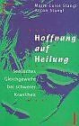 Hoffnung heilung stangl gebraucht kaufen  Berlin