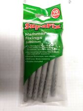 Supafix hammer fixings for sale  WORKSOP
