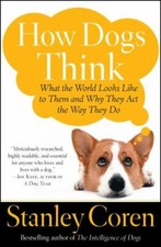 How Dogs Think : Understanding the Canine Mind by Stanley Coren comprar usado  Enviando para Brazil