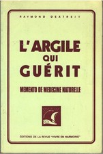 Argile guérit raymond d'occasion Argile guérit raymond d'occasion  France