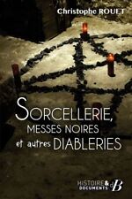 Sorcellerie messes noires d'occasion  Joinville