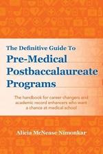 The Definitive Guide to Pre-Medical Postbaccalaureate Programs: The handbook... comprar usado  Enviando para Brazil