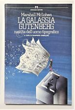 Mcluhan galassia gutenberg usato  Vimodrone