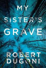 My Sister's Grave (The Tracy Crosswhite Series) by Dugoni, Robert comprar usado  Enviando para Brazil