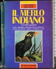 Merlo indiano. vittorio usato  Ariccia