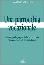Una parrocchia vocazionale. usato  Italia