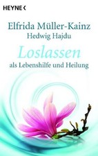 Loslassen als lebenshilfe gebraucht kaufen Loslassen als lebenshilfe gebraucht kaufen  Dortmund