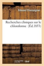 Recherches cliniques chlorofor d'occasion  Expédié en Belgium